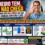DINHEIRO TEM, MAS NÃO CHEGA: O CAMINHO DOS BILHÕES QUE NÃO VIRAM OBRAS EM SÃO LUÍS